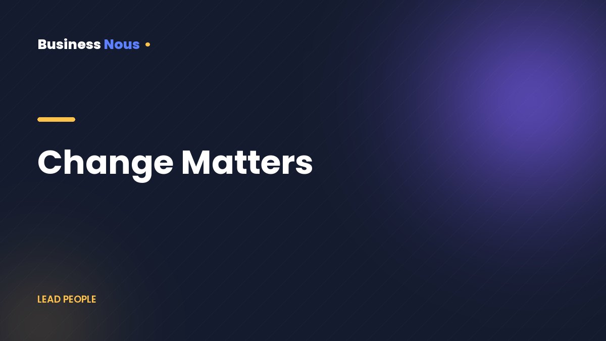 Change Matters