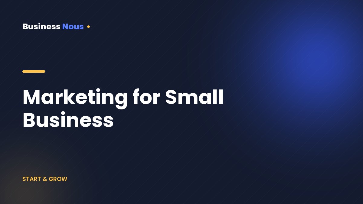 Marketing for Small Business