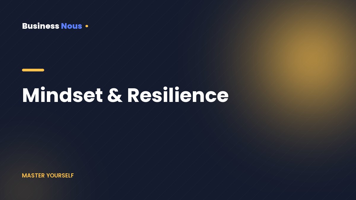 Mindset & Resilience